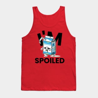 I'm Spoiled Tank Top